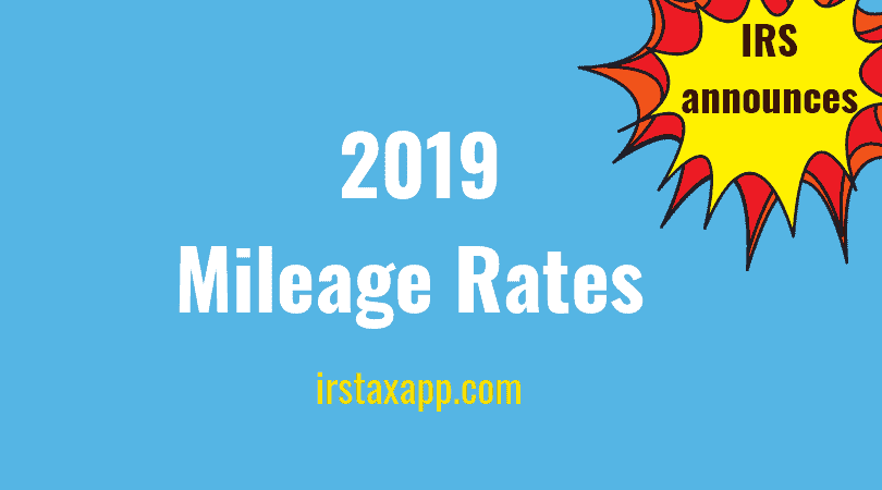 2019 Standard Mileage Rates Announced Internal Revenue 