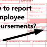 How To Report Employee Reimbursements