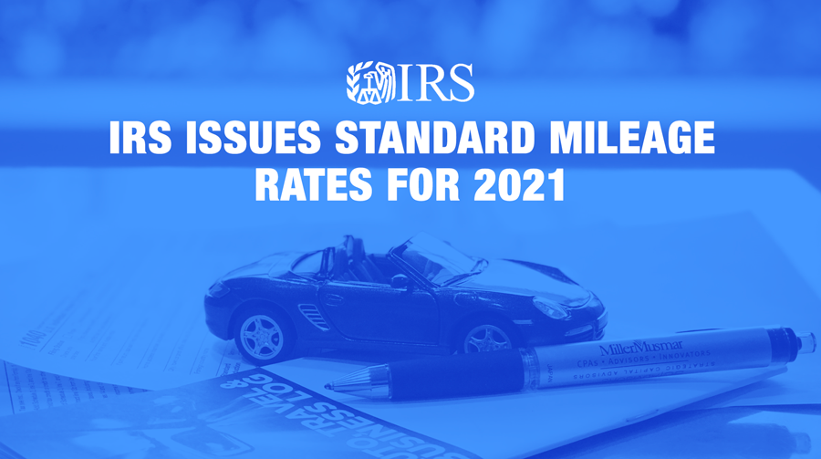 IRS Issues Standard Mileage Rates For 2021